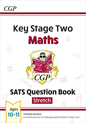 KS2 Maths SATS Question Book: Stretch - Ages 10-11 (for the 2024 tests) (CGP SATS Higher) von Coordination Group Publications Ltd (CGP)